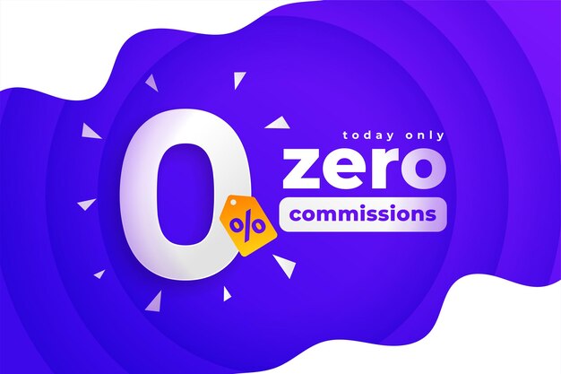 0 comisión o oferta libre de impuestos para la promoción de negocios