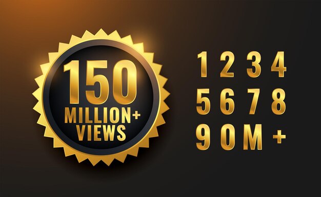 150 millones de vistas diseño de etiqueta dorada.