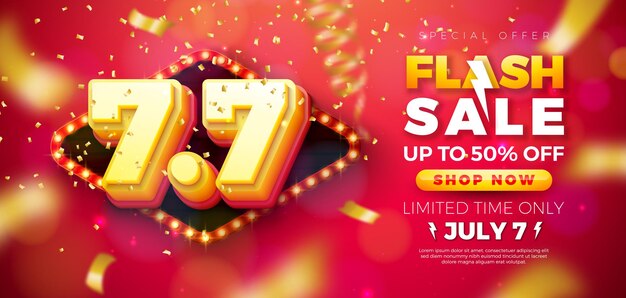 7 de julio Día de compras Diseño de venta flash con 3d 77 Número y cartelera de bombilla sobre fondo rojo