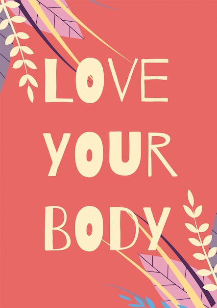 Vector gratuito ama tu cuerpo tarjeta de motivación diseño floral