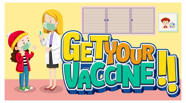 Banner de fuente Get Your Vaccine con una niña paciente que se encuentra con un personaje de dibujos animados de un médico