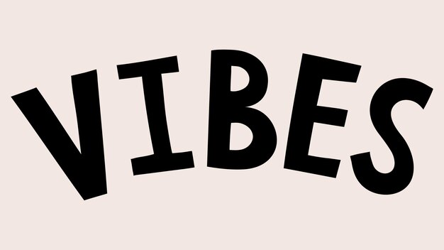 Black vibes doodle tipografía en vector de fondo beige