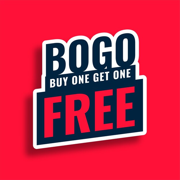 Bogo compra uno, consigue uno gratis.