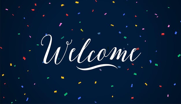 bonito estandarte de bienvenida con letras con decoración de confeti de colores