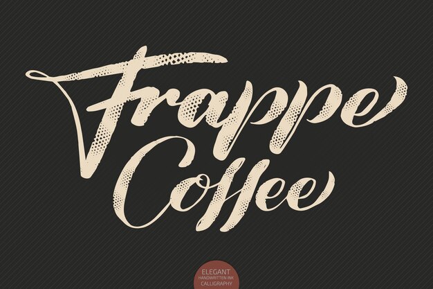Caligrafía dibujada a mano Frappe Coffee