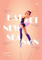 Vector gratuito cartel de dibujos animados de la nueva temporada de ballet con bailarina en tutú y zapatos de punta en posición de baile.