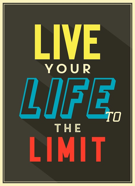 Vector gratuito cita live your life to the limit