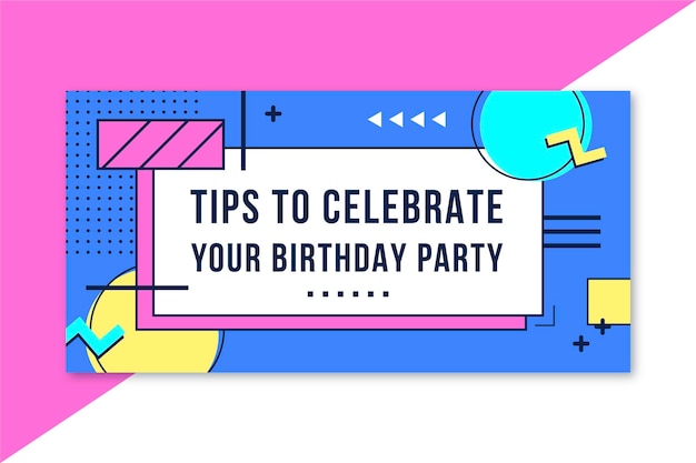 Consejos para celebrar cumpleaños memphis design