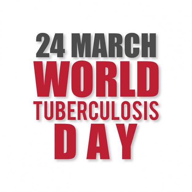 Día mundial de la tuberculosis, fondo con letras rojas y negras