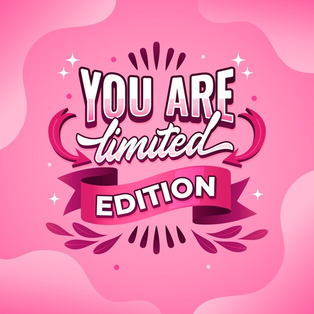 Dibujado a mano hiper rosa eres una ilustración de texto de edición limitada