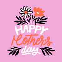 Vector gratuito dibujado a mano letras del día de la madre con flores y hojas