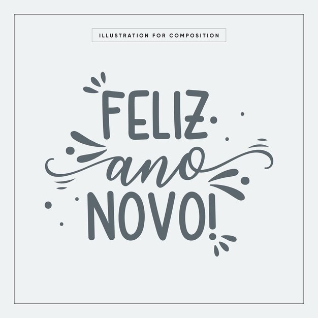Dibujo vectorial de feliz año nuevo con letras en portugués brasileño