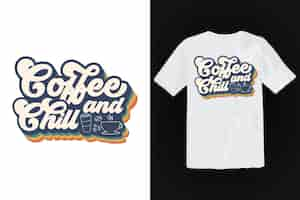 Vector gratuito diseño de camiseta de café, tipografía vintage y arte de letras, lema retro