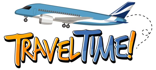 Diseño de tipografía de tiempo de viaje con avión
