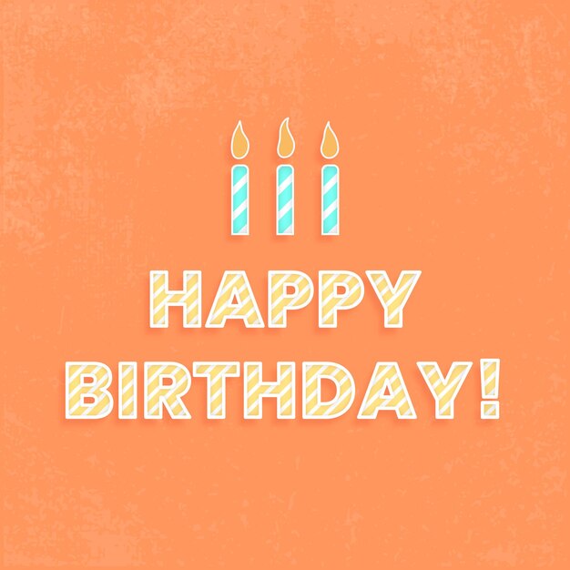 Feliz cumpleaños ilustración de tipografía de fuente de bastón de caramelo