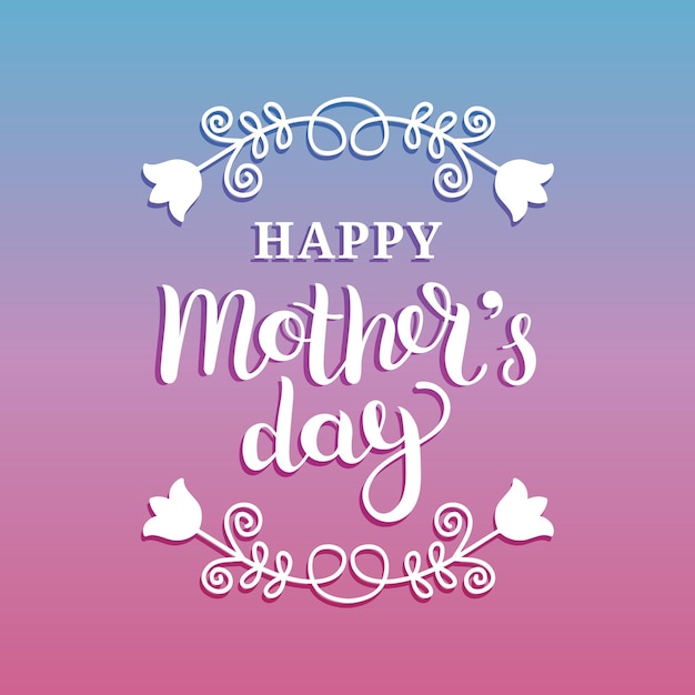 Feliz día de la madre tarjeta de felicitación ilustración vectorial letras de mano caligrafía fondo de vacaciones en marco floral Vector Premium 