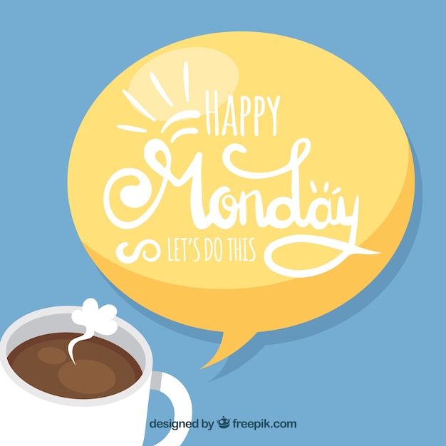 Feliz lunes, café con un mensaje