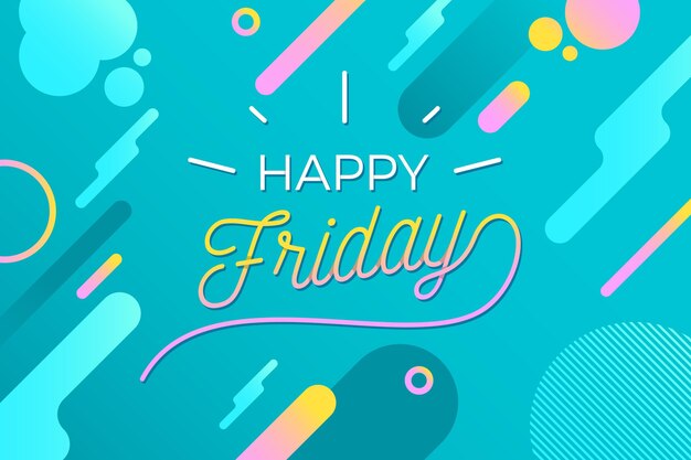 Feliz viernes - antecedentes