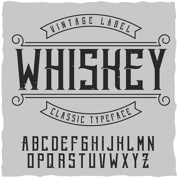 Vector gratuito fuente de etiqueta y diseño de etiqueta de muestra con decoración. fuente vintage, buena para usar en cualquier etiqueta de estilo vintage de bebidas alcohólicas: absenta, whisky, ginebra, ron, whisky, bourbon, etc.