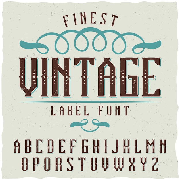 Fuente de etiqueta vintage. Bueno para usar en cualquier diseño de etiqueta clásico.
