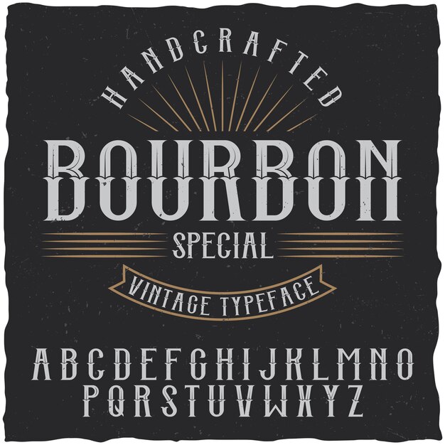 Fuente y muestra de la etiqueta Bourbon