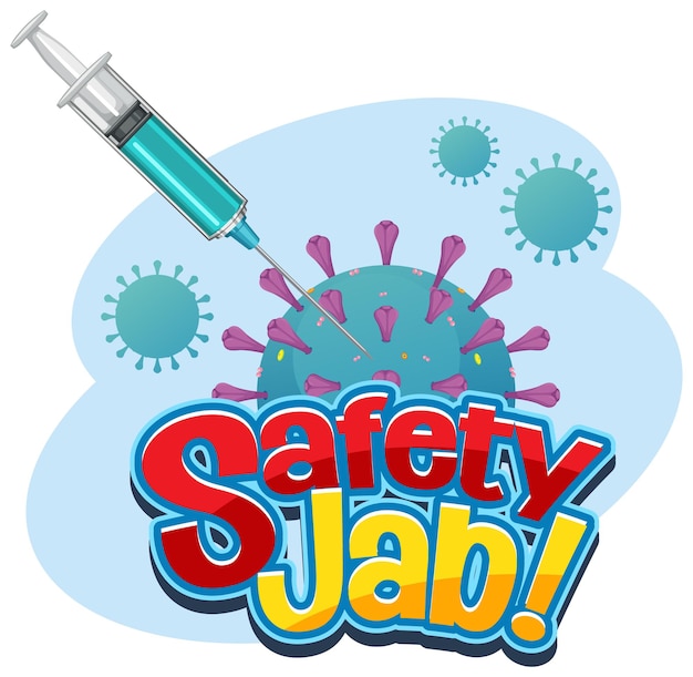 Fuente safety jab con jeringa y banner de signo de coronavirus