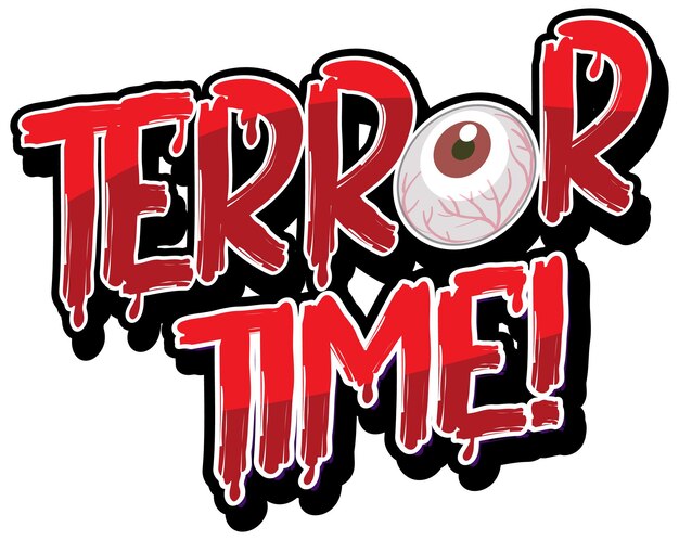 Goteando sangre estilo con palabra Terror Time y ojo espeluznante