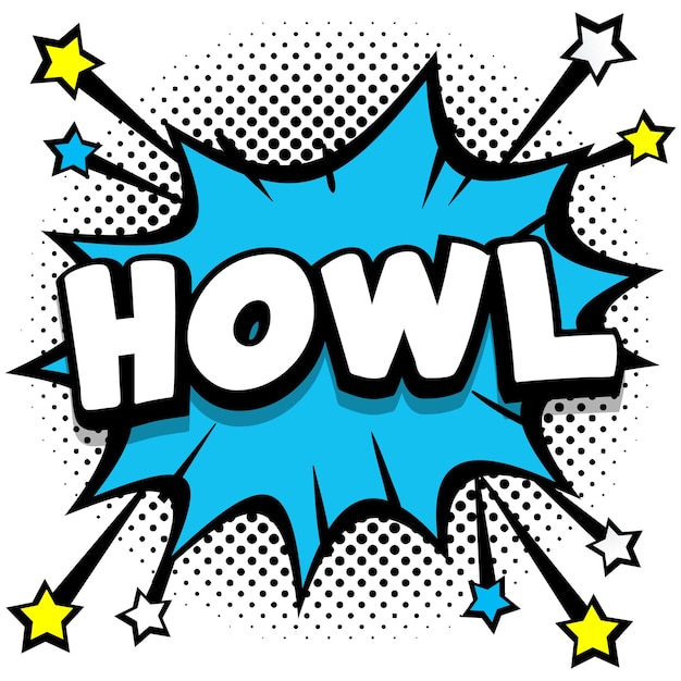 Howl Pop art comic speech bubbles libro efectos de sonido