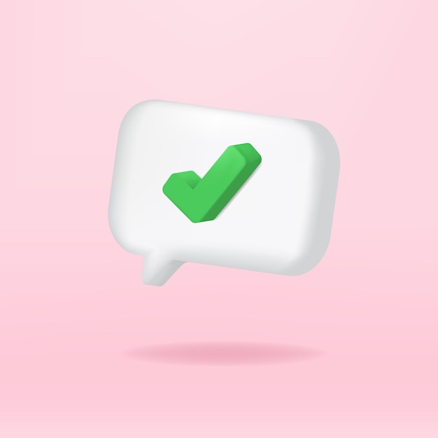 Icono de notificación de redes sociales de símbolo correcto 3D aislado en forma de burbuja blanca.