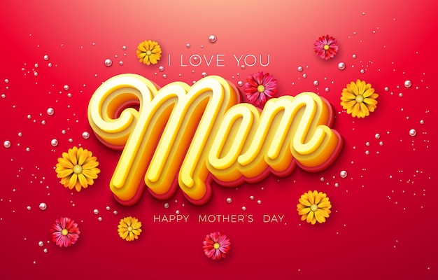 Ilustración del día de la madre feliz con flor de primavera y letras tipográficas de mamá 3d sobre fondo rojo