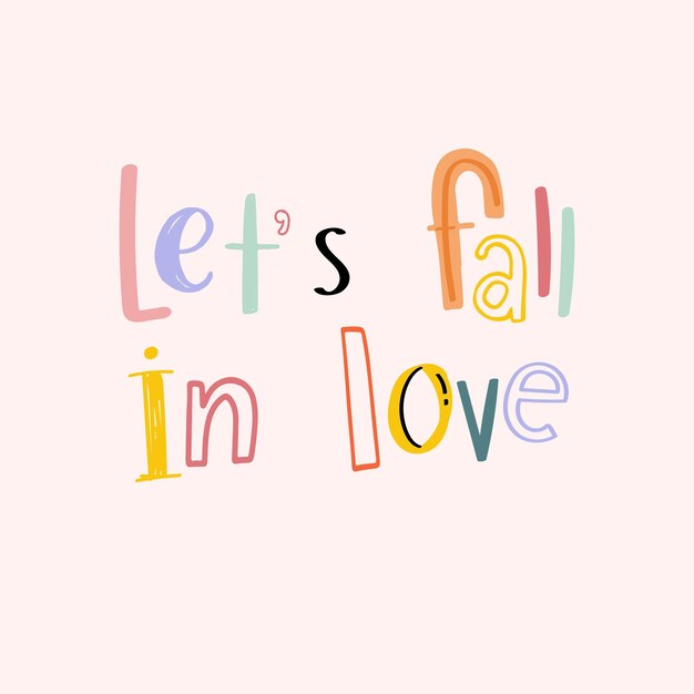 Let's fall in love doodle font