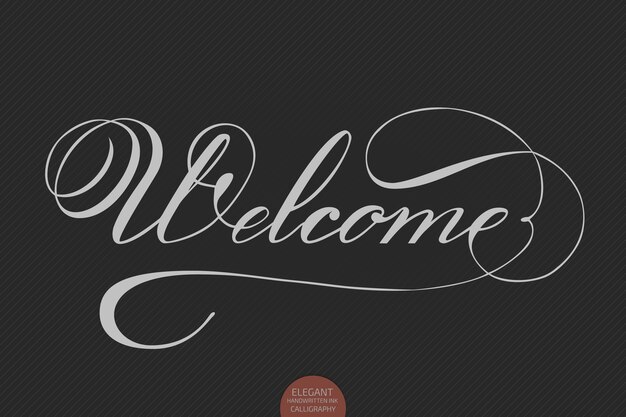 Letras dibujadas a mano Bienvenido. Caligrafía manuscrita moderna elegante. Ilustración de tinta de vector.