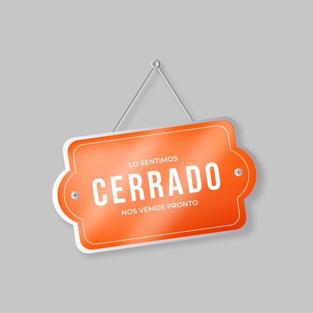 Letrero de cerrado naranja colgado realista