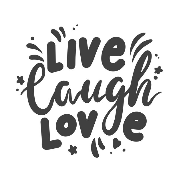 Live Laugh Love Lettering Phrase para la tarjeta de felicitación del día de San Valentín aislada en blanco