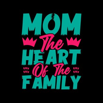 Mamá el corazón de la familia letras