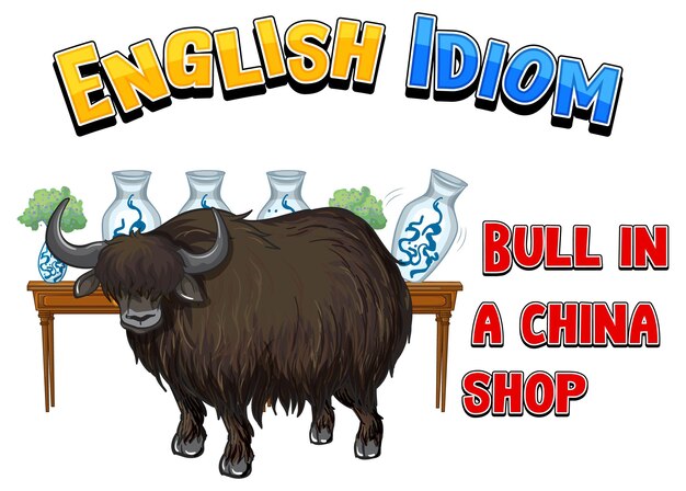 Vector gratuito modismo inglés con toro en una tienda de porcelana