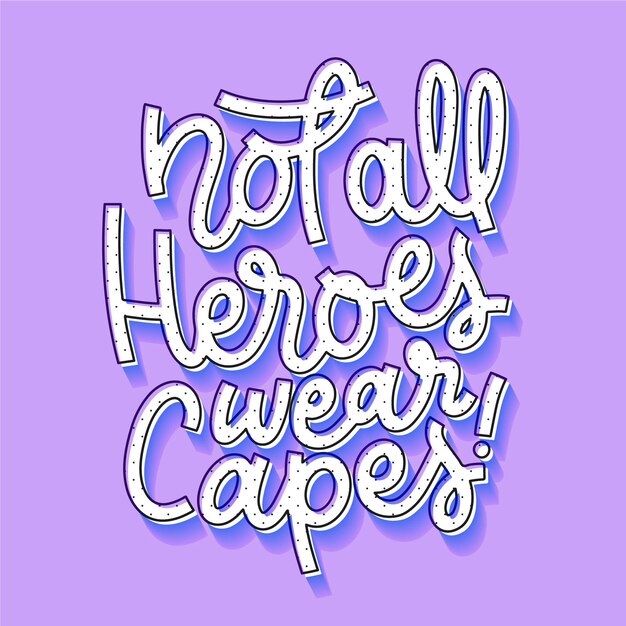 No todos los héroes usan capa