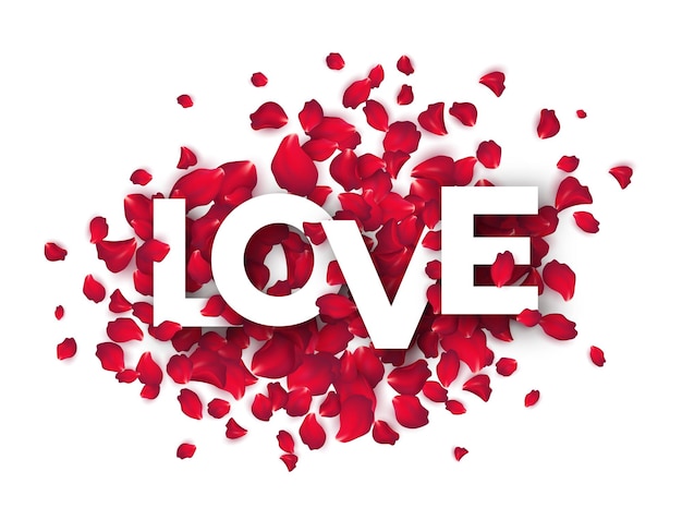Palabra cortada en papel Amor sobre un fondo de pétalos de rosa. Fondo del día de San Valentín. Ilustración vectorial EPS10