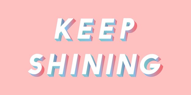 Palabra isométrica Sigue brillando tipografía en un vector de fondo rosa milenario