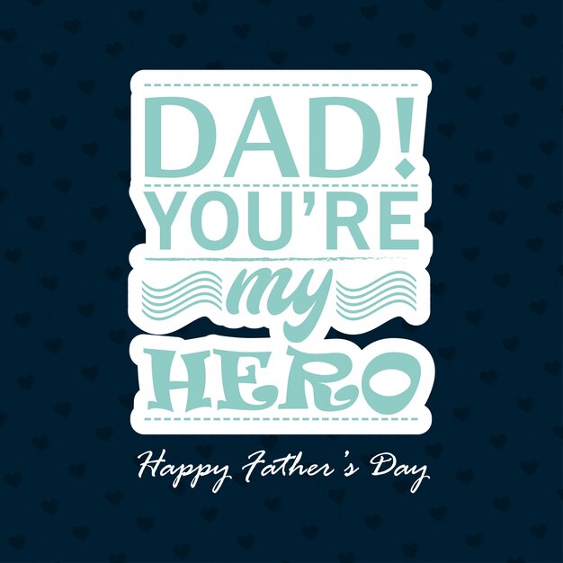 Free Free Papa Eres Mi Heroe Svg 905 SVG PNG EPS DXF File