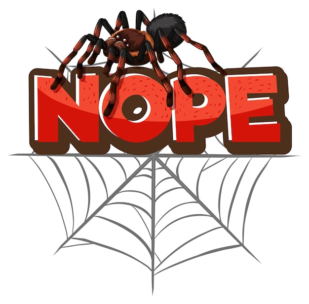 Personaje de dibujos animados de araña con banner de fuente Nope aislado