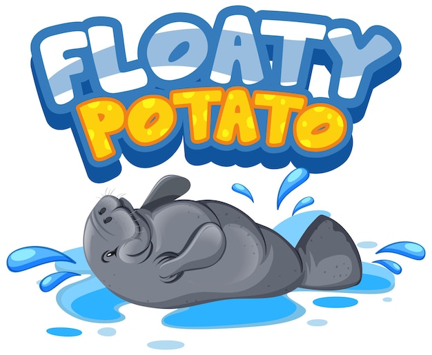 Personaje de dibujos animados de manatí con banner de fuente Floaty Potato aislado