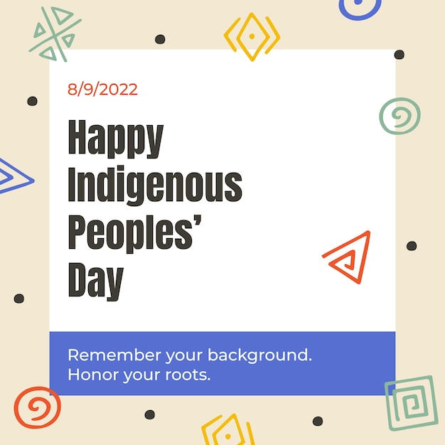 Publicación de instagram del día internacional de los pueblos indígenas del mundo.