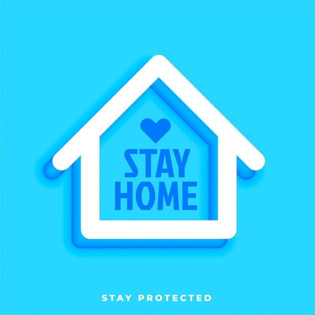 Quédese en casa, permanezca protegido con el diseño del símbolo de la casa