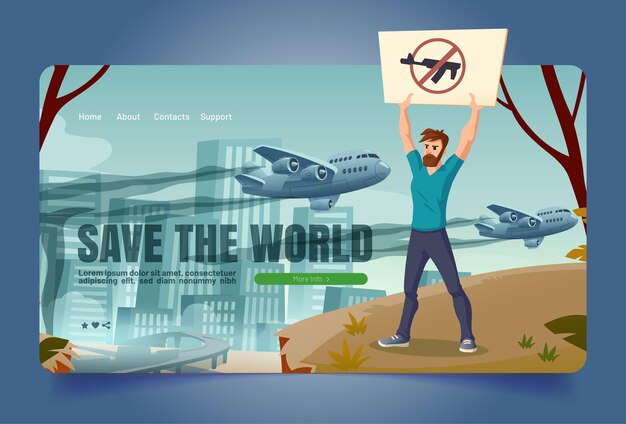 Salvar la pancarta mundial con activista ecológico con signo de pistola prohibida en el cartel. página de inicio de vector de cuidado del medio ambiente con ilustración de dibujos animados de protestas de hombre contra la guerra y aviones con humo sucio