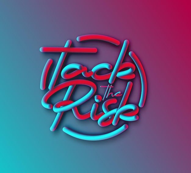 Tack The Risk Calligraphic 3d Pipe Style Text Vector ilustración Diseño