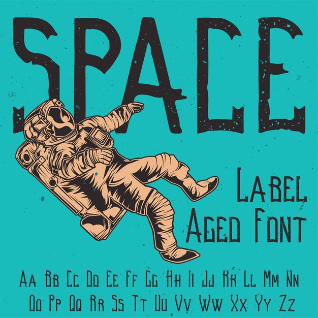 Tipo de letra de la etiqueta original llamada 'Espacio'. Bueno para usar en cualquier diseño de etiqueta.