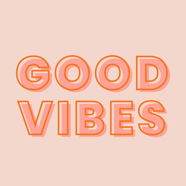 Tipografía de buenas vibraciones en un vector de fondo melocotón pastel