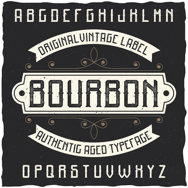 Vector gratuito tipografía de etiqueta vintage llamada bourbon. buena fuente para usar en cualquier etiqueta o logotipo vintage.