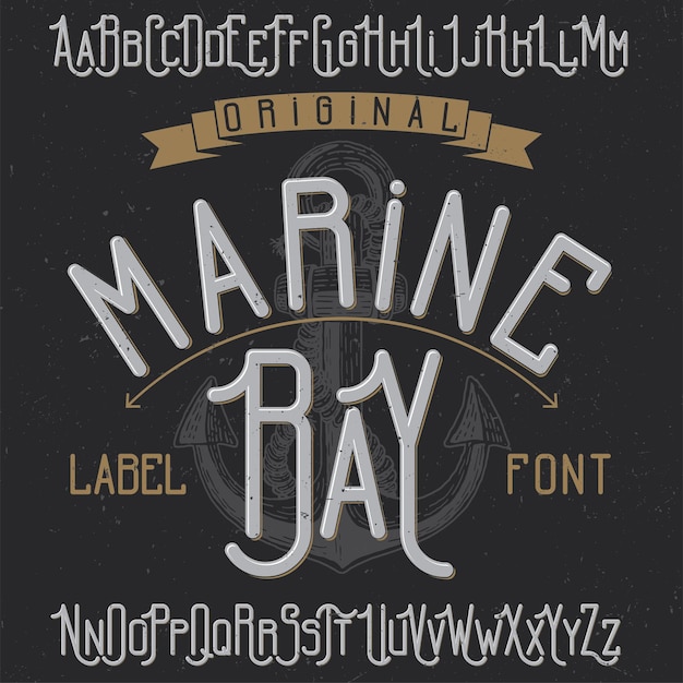 Tipografía de etiqueta vintage llamada marine bay.
